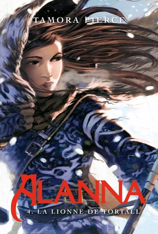Alanna 4 - La Lionne de Tortall - Tamora Pierce - ebook