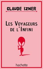 Les voyageurs de l'infini