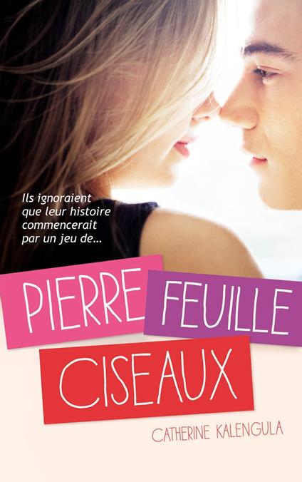 Pierre, feuille, ciseaux - Catherine Kalengula - ebook
