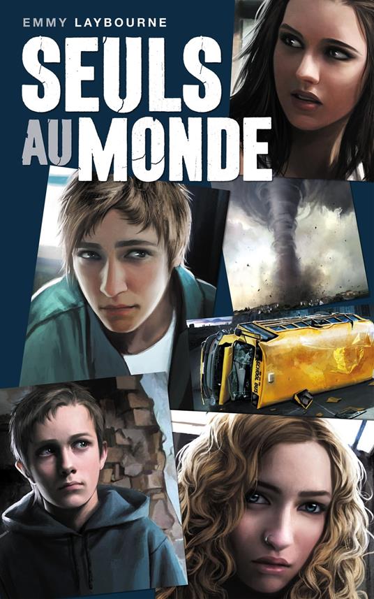 Seuls au monde - Tome 1 - Emmy Laybourne - ebook