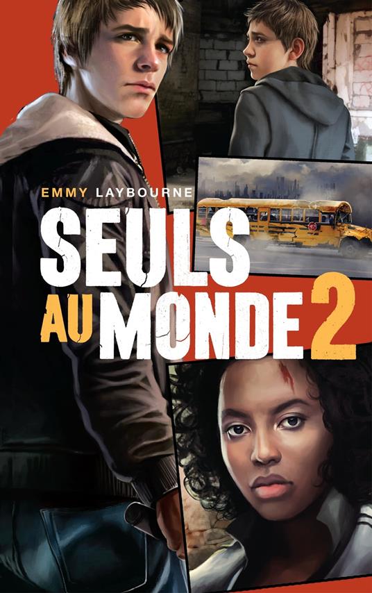 Seuls au monde - Tome 2 - Emmy Laybourne - ebook