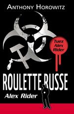 Alex Rider 10 - Roulette Russe