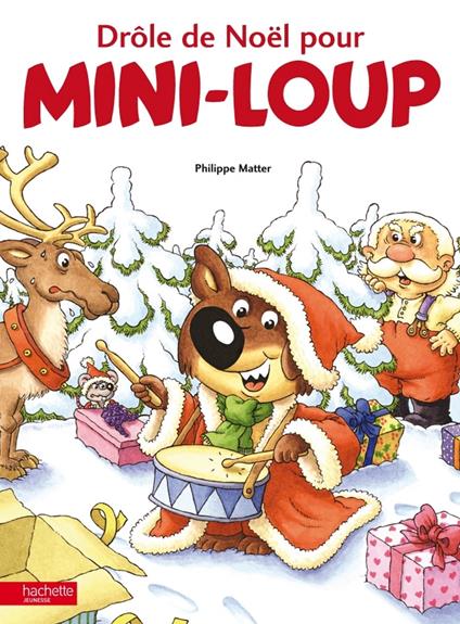 Drôle de Noel pour Mini-Loup - Philippe Matter - ebook