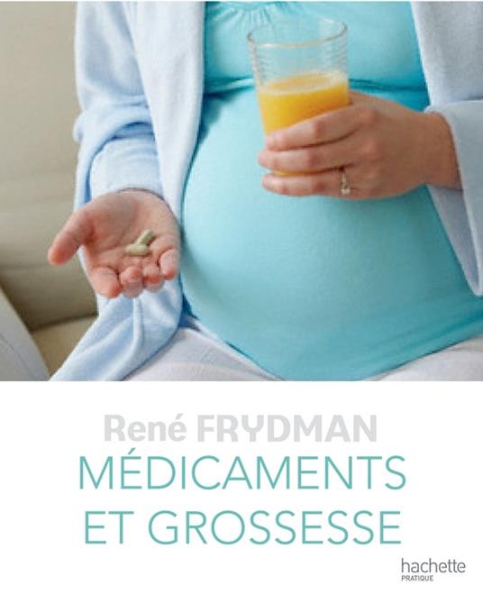 Médicaments et Grossesse