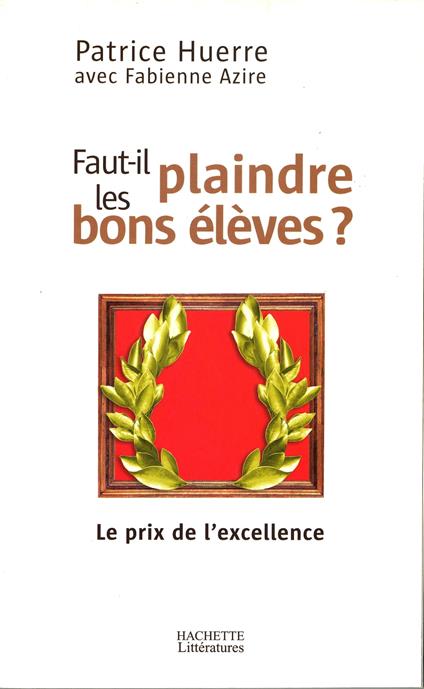 Faut-il plaindre les bons élèves
