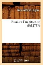 Essai Sur l'Architecture (Ed.1753)