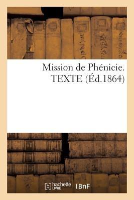 Mission de Phénicie. Texte - Sans Auteur - cover