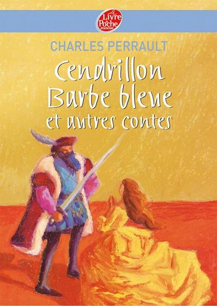 Cendrillon / Barbe Bleue et autres contes - Texte intégral - Novi Nathalie,Charles Perrault,Gustave Doré - ebook