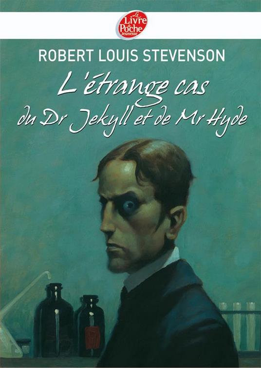 L'étrange cas du Dr Jekyll et de Mr Hyde - Texte intégral - Robert Louis Stevenson - ebook