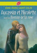 Aucassin et Nicolette suivi du Roman de la rose