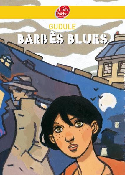 Barbès Blues - Daphné Collignon,Gudule - ebook