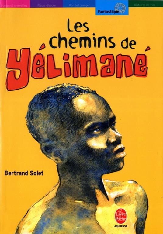 Les chemins de Yélimané - Bertrand Solet - ebook