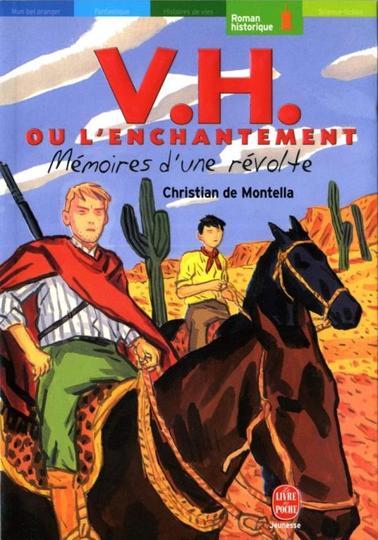 V.H.ou l'enchantement -Mémoires d'une révolte - Christian De Montella,Frédéric Rébéna - ebook