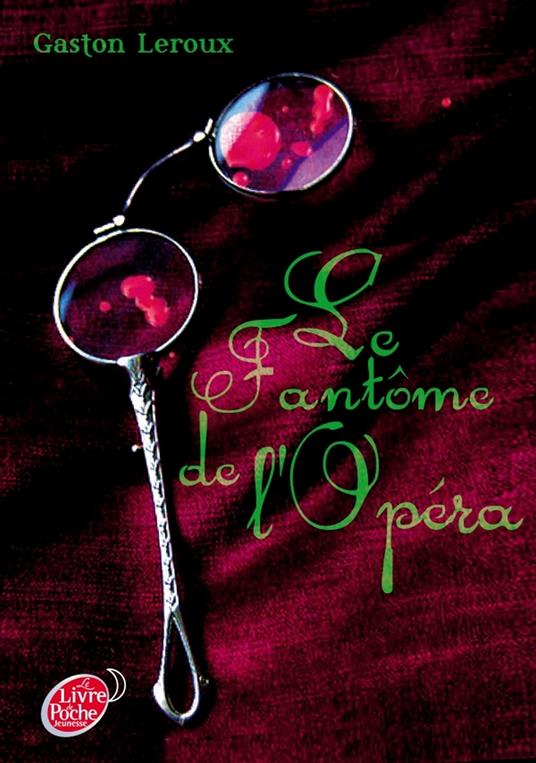 Le fantôme de l'Opéra - Gaston Leroux - ebook
