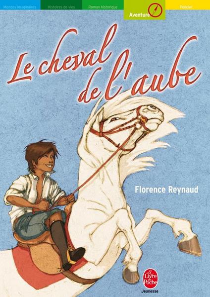 Le cheval de l'Aube - Reynaud Florence - ebook