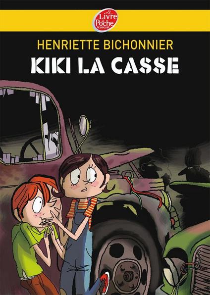 Kiki la casse - Henriette Bichonnier - ebook