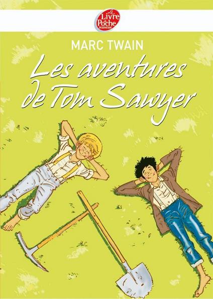 Les aventures de Tom Sawyer - Texte intégral - Mark Twain - ebook