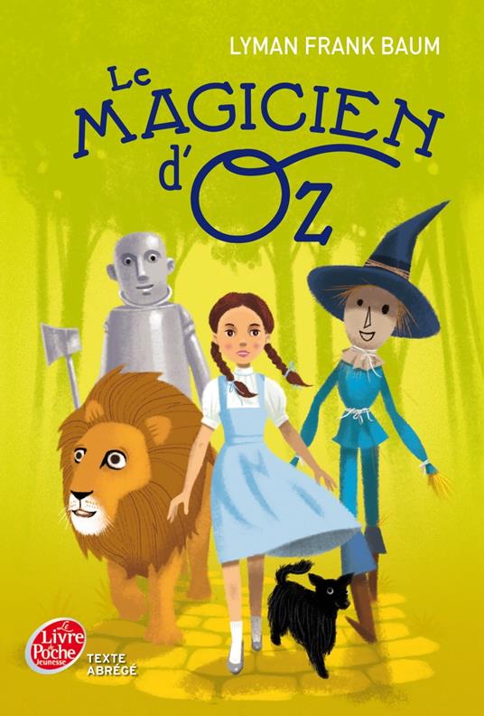Le Magicien d'Oz - Texte abrégé - Frank Lyman Baum,Marianne Costa - ebook