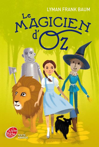 Le Magicien d'Oz - Texte abrégé - Frank Lyman Baum,Marianne Costa - ebook