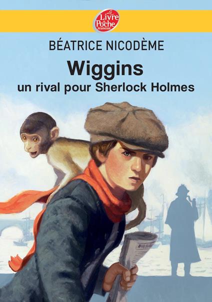 Wiggins - Un rival pour Sherlock Holmes - Nicodème Béatrice - ebook