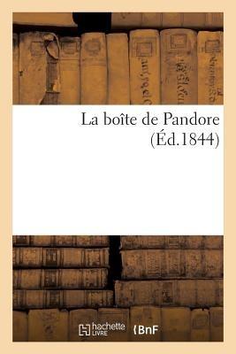 La Boîte de Pandore (Éd.1844) - Sans Auteur - cover