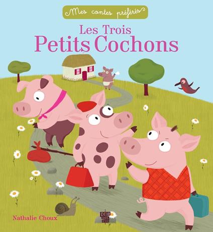 Les trois petits cochons - Sophie Koechlin,Nathalie Choux - ebook