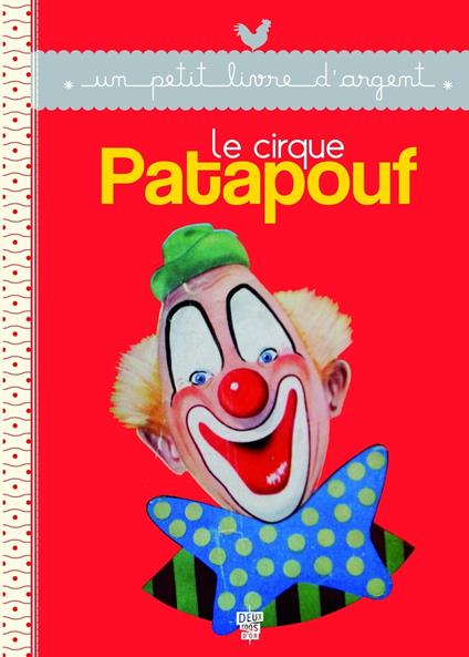 Le cirque Patapouf - René Caillé - ebook