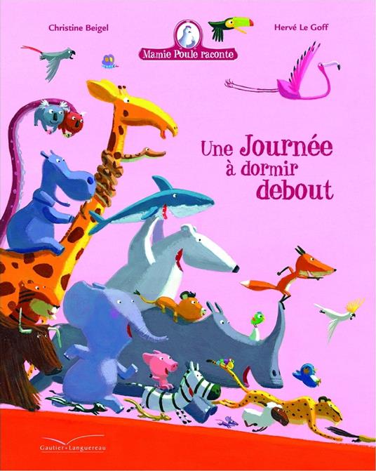 Une journée à dormir debout - Christine Beigel,Herve Le Goff - ebook