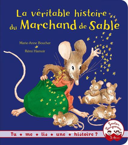 La véritable histoire du marchand de sable - Marie-Anne Boucher,Rémi Hamoir - ebook