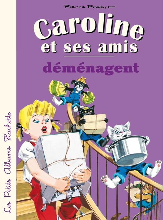 Caroline et ses amis déménagent - Pierre Probst - ebook