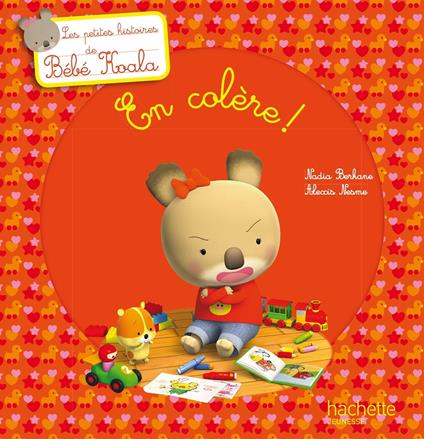 Bébé Koala - En colère ! - Nadia Berkane,Alexis Nesme - ebook