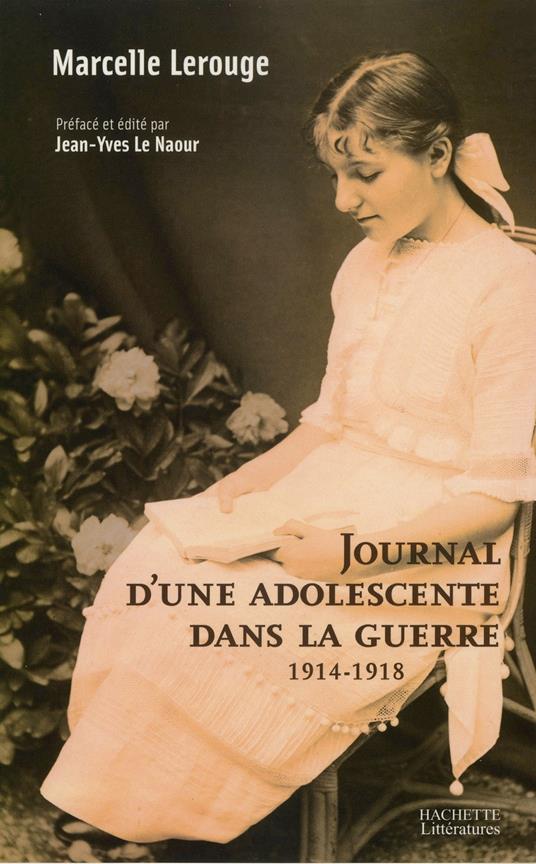 Journal d'une adolescente dans la guerre 1914-1918