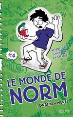 Le Monde de Norm - Tome 4 - Attention : l'humour, ça secoue !
