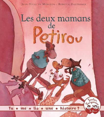 Tu me lis une histoire ? Les deux mamans de Petirou - Jean-Vital de Monléon - ebook