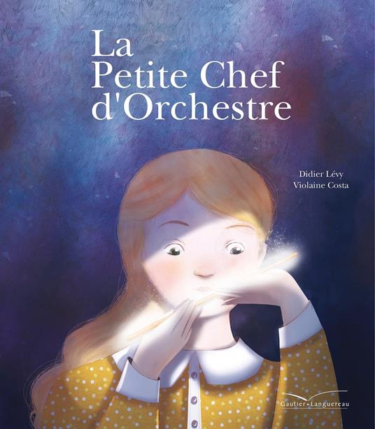 La petite chef d'orchestre - Didier Levy,Violaine Costa - ebook