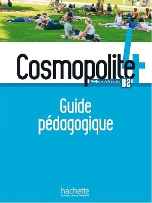 Cosmopolite: Guide pedagogique 4 + audio (tests) telechargeable - cover