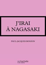 J'irai à Nagasaki