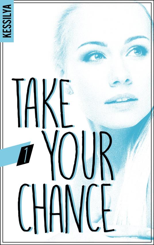 Take your chance - 1 - Zoé