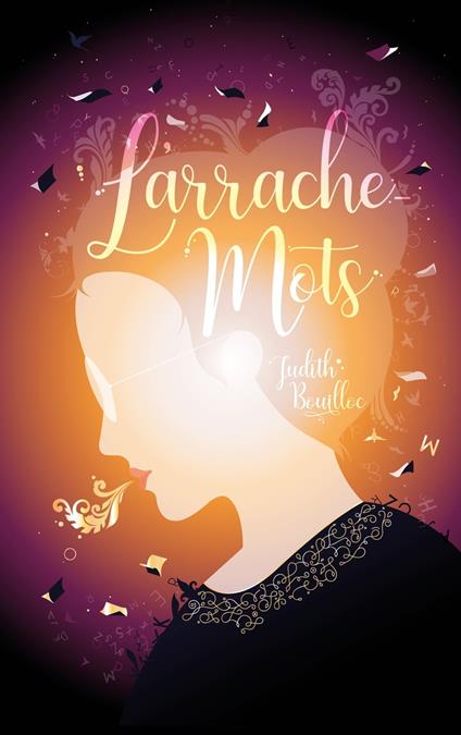L'arrache-mots - Judith Bouilloc - ebook