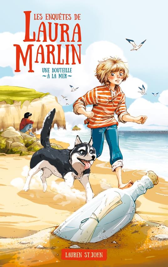 Les enquêtes de Laura Marlin - Tome 1 - Une bouteille à la mer - Lauren St. John,H. Lenoir - ebook