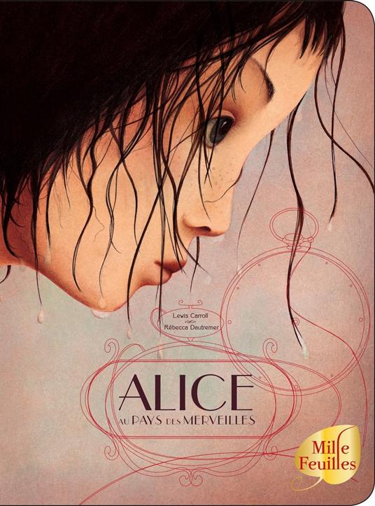 Alice au pays des merveilles - Lewis Carroll,Rebecca Dautremer - ebook