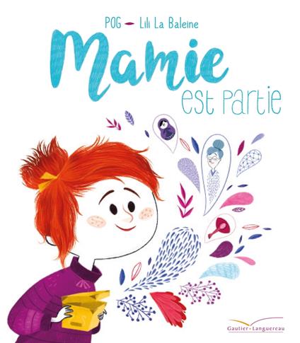 Mamie est partie - Pog,Lili La Baleine - ebook