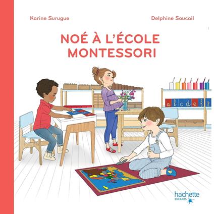 C'est la rentrée à l'école Montessori - Karine Surugue,Delphine Soucail - ebook