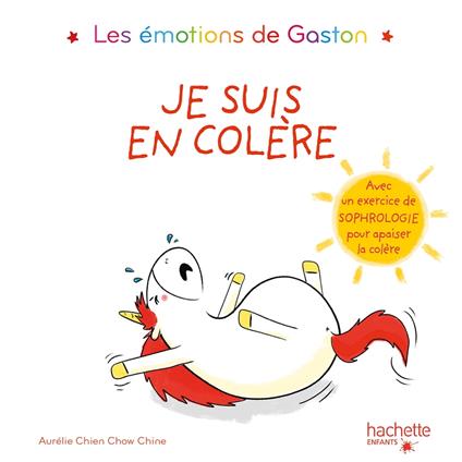 Les émotions de Gaston - Je suis en colère - Aurélie Chien Chow Chine - ebook