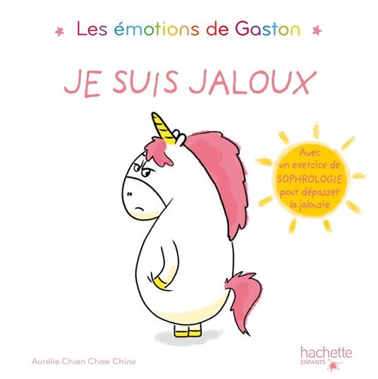 Les émotions de Gaston - Je suis jaloux - Aurélie Chien Chow Chine - ebook