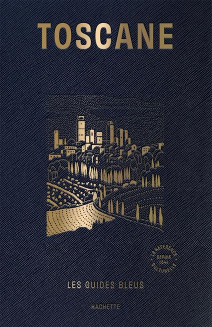 Guide Bleu Toscane