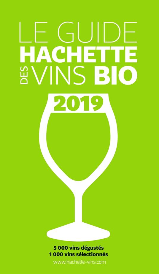 Guide Hachette des vins bio 2019