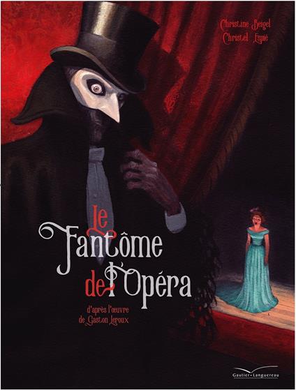 Le fantôme de l'Opéra - Christine Beigel,Christel Espié - ebook