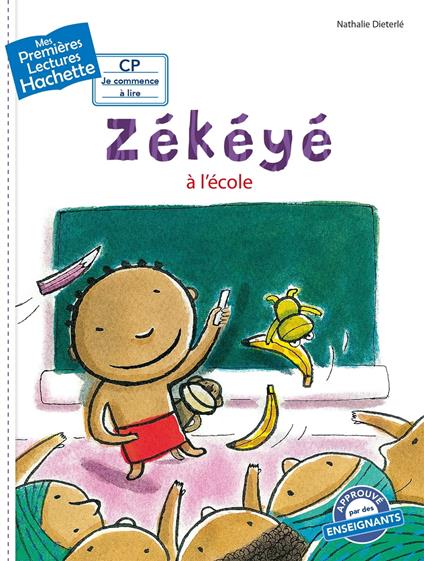 Premières lectures CP2 Zékéyé - Zékéyé à l'école - Nathalie Dieterlé - ebook