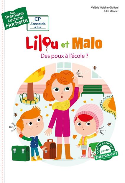 Premières lectures CP1 Lilou et Malo - Des poux à l'école ? - Weishar Giuliani Valérie,Julie Mercier - ebook